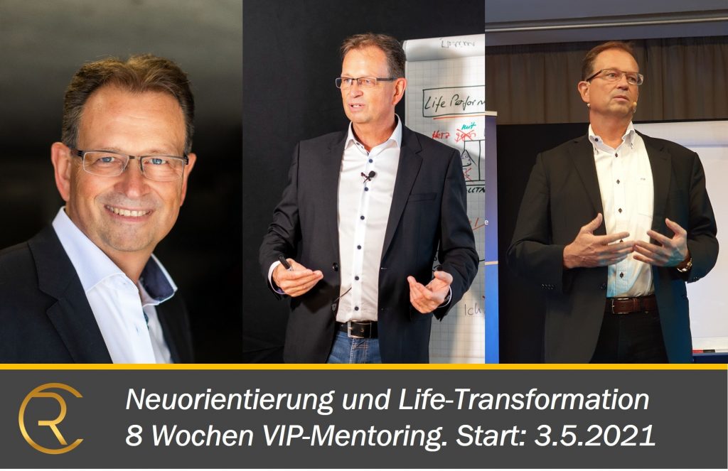 Life Performance Mentoring Coaching Training Neuorientierung mit Christian Rupp