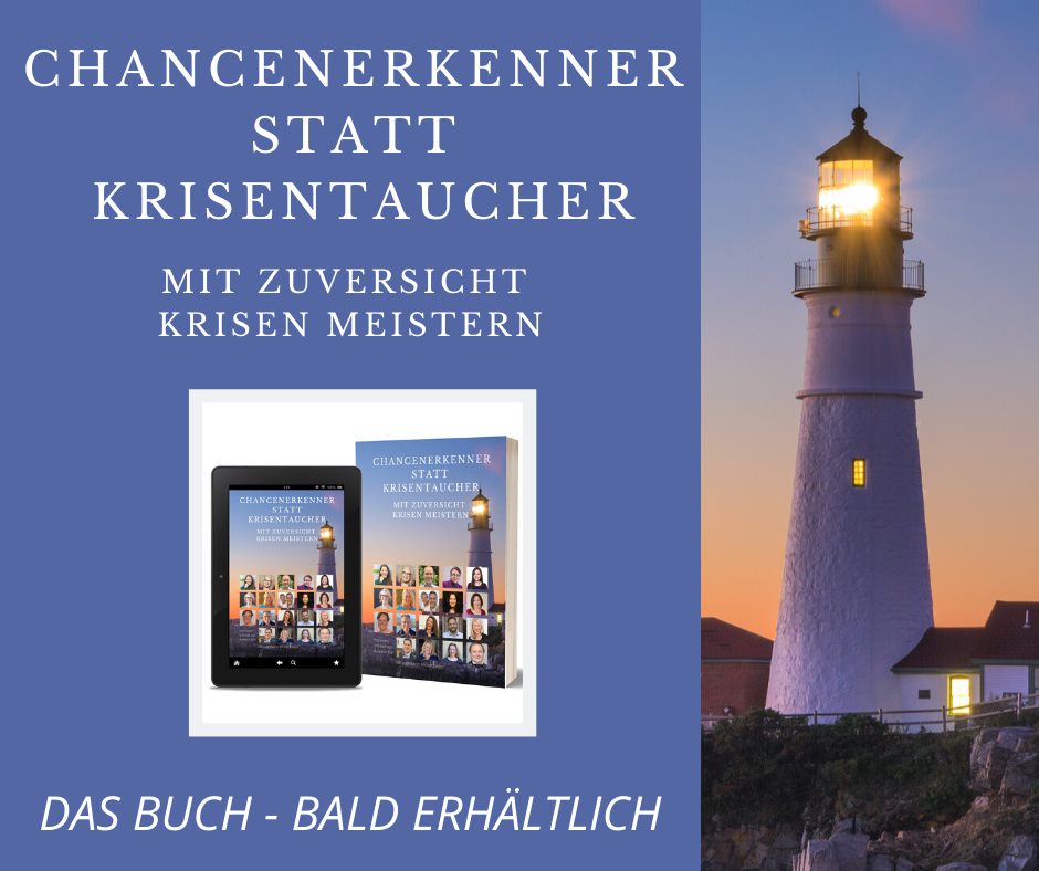 Krisen: Chancenerkenner statt Krisentaucher - Buch, Buchauszug / Lese-Tipp