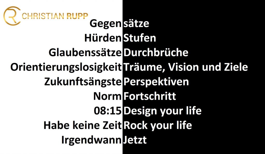 SCHWARZ oder WEISS? JEDEN TAG wählst du zwischen zwei Polen: Der eine Pol hält dich zurück, während der andere Pol dich weiter bringt. Das Leben ist von vielen Gegensätzen geprägt. Genau so ist es mit #Erfolg. Der Erfolg kennt eine Richtung: Nach vorne. Erfolg ist nicht alles, denn zum erfolgreichen Leben gehören auch #Balance, #Perspektiven und die eigene #Berufung leben, ohne diese die Gefahr besteht, neben den Schuhen zu laufen oder auszubrennen. Wie es dir wirklich gelingt, dein Leben klar neu auszurichten, deine Potentiale zu leben und deinem Herzen zu folgen ist nur einen Klick weit entfernt. Wissen kannst du aufbauen, umsetzen bringt dich weiter. Nicht irgendwann: Jetzt. Ich bin für dich da. Herzlichen Gruss Christian Rupp #LifePerformanceMentoring #HERZcode #NeueWege #Leadership #Neuorientierung #Beruflicheweiterentwicklung #Change #NeueHerausforderung #ChristianRupp